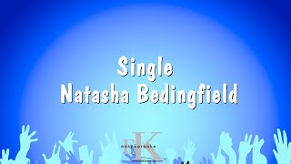 Single  Natasha Bedingfield Karaoke Version [upl. by Safoelc]