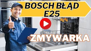 zmywarka Bosch błąd E25 [upl. by Dobbins]