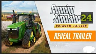 Farming Simulator 24  Launch Official Trailer [upl. by Kries211]