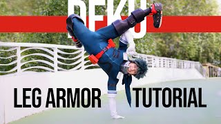 MY HERO ACADEMIA  Deku Leg Armor COSPLAY TUTORIAL [upl. by Althea]