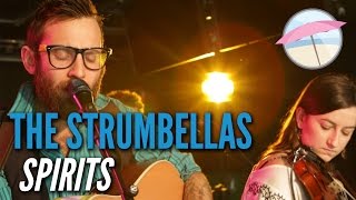 The Strumbellas  Spirits Live at the Edge [upl. by Ymassej]