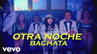 Los Ángeles Azules NICKI NICOLE  Otra Noche BACHATA la versión romántica [upl. by Adyht959]