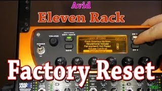 Eleven Rack  Factory Reset [upl. by Welford842]