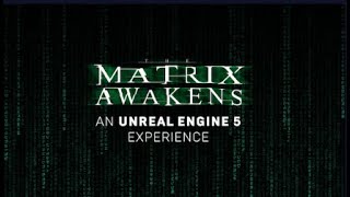 Matrix Awakens Demo  Gameplay [upl. by Romeon280]