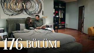 Emanet 176 Bölüm  Legacy Episode 176 [upl. by Mieka]