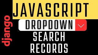 Search Dropdown Combobox Records  django python javascript [upl. by Anelleh]