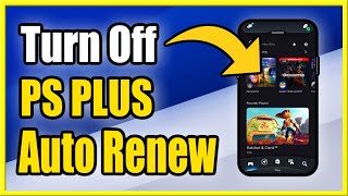 How to TURN OFF PS5 amp PS4 Auto Renew for PS PLUS on PlayStation App Android amp Ios Phones [upl. by Ev]