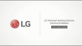 Washing Machine Installation Guide  LG TWINWash [upl. by Airahs74]