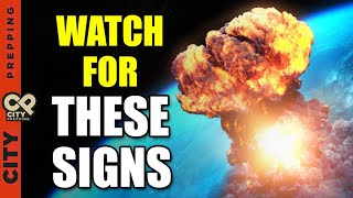 5 Signs Nuclear War Is Imminent [upl. by Egarton484]