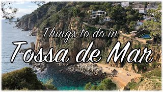 Things to do in Tossa de Mar [upl. by Auberta]