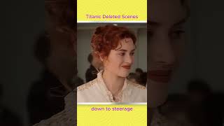 Titanic Deleted Scenes✨Down to steerage katewinslet leonardodicaprio [upl. by Larner]