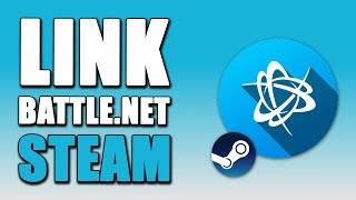 How To Link BattleNet And Steam EASY [upl. by Nedaj]