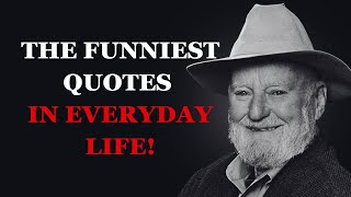 The Funniest Quotes in Everyday Life  Hilarious Quotes for a Joyful Day  Part 1  Fabulous Quotes [upl. by Anabal]