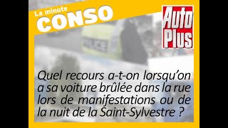 Auto brûlée lors de manifestations quel recours [upl. by Terris]