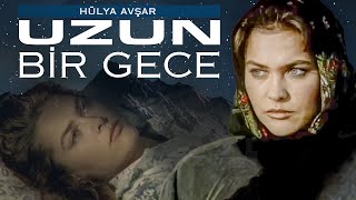 Uzun Bir Gece  FULL HD  Hülya Avşar Aytaç Arman [upl. by Aicenod56]