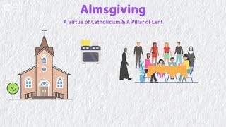 Almsgiving A pillar of Lent [upl. by Friedlander]