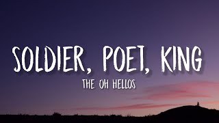 The Oh Hellos  Soldier Poet King TikTok sped up Lyrics  oh lay oh lay oh lord [upl. by Anayi]