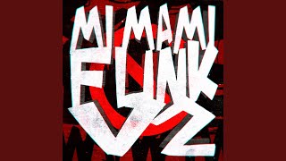 MI MAMI FUNK Vol 2 Slowed [upl. by Mittel]