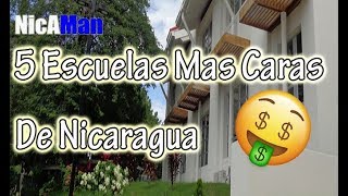 5 Escuelas Mas Caras De Nicaragua [upl. by Nivel]