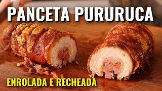 PANCETA RECHEADA À PURURUCA  TORRESMO DE ROLO  MELHOR RECEITA [upl. by Keene]