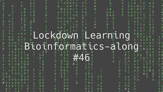 46 Lockdown Learning Bioinformaticsalong SAMTools [upl. by Siraj]