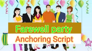 Farewell party anchoring Script 2021Anchoring of school farewell party [upl. by Ettebab904]