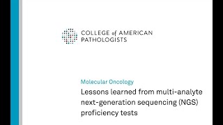 Lessons Learned from MultiAnalyte NextGeneration Sequencing Proficiency Tests  Molecular Oncology [upl. by Dionysus182]