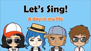 09 A day in my life Song Daily Routines English on Tour [upl. by Ennovyhc]