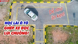 HỌC LÁI XE Ô TÔ ▶ Cách Lùi Xe Vào Chuồng siêu dễ [upl. by Brest]