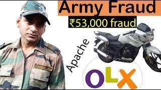 olx fraud indian army  Army के नाम पर Fraud  apache bike fraud on olx through paytm [upl. by Lovich]