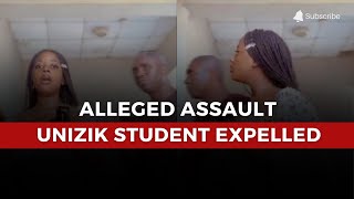 UNIZIK Expels Student for Assaulting Lecturer [upl. by Schoenberg14]