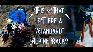 Alpine Climbing Rack Gear to Always Bring Gear that is Route Dependent a Mount Bancroft Study [upl. by Garnette]