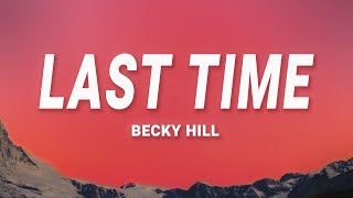 Becky Hill  Last Time Acoustic Lyrics [upl. by Mello]