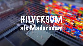 Hilversum als Madurodam [upl. by Diella]