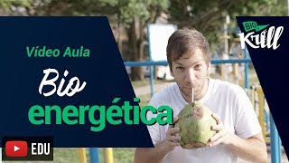 Bioenergética  Vídeo Aula [upl. by Aryek50]