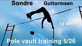 Pole vault training 12 steps  SONDRE GUTTORMSEN [upl. by Srednas]