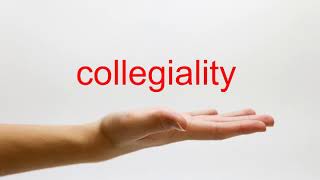 How to Pronounce collegiality  American English [upl. by Ellek101]