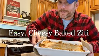 Easy Cheesy Baked Ziti [upl. by Fusco]