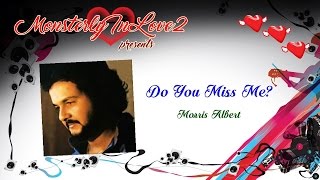 Morris Albert  Do You Miss Me 1981 [upl. by Gerry]