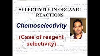 Chemoselective reactions [upl. by Iru628]