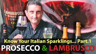 Prosecco amp Lambrusco BestSelling Italian Sparkling Wines  quotThe Fine Bubblies of Italyquot Part1 [upl. by Aztilem]