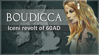 Boudiccas Rebellion of 60 AD Battle of Watling Street [upl. by Cirdes]