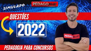 PEDAGOGIA  QUESTÕES DE PROVAS DE 2022 [upl. by Sunda]