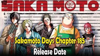 Sakamoto Days Chapter 185 release date and time [upl. by Marsland]