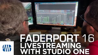 Live Streaming with Studio One and FaderPort 16 [upl. by Marchak]