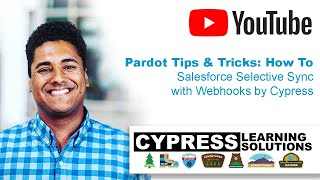 Pardot Tips amp Tricks Pardot Salesforce Selective Sync using Salesforce Webhooks by Cypress [upl. by Leuamme]