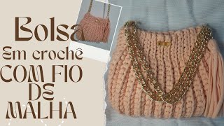 Bolsa em crochê com fio de malha para iniciantes passo a passo bolsadecrochecomfiodemalha [upl. by Biddle]