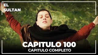 El Sultán  Capitulo 100 Completo [upl. by Lachance211]