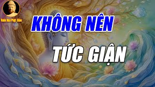 Phật dạy Không Tức Giận Học Cách Buông Bỏ Nóng Giận Để Bớt Khổ Đau  Vườn Hoa Phật Giáo video and [upl. by Theobald65]