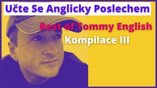 Angličtina  Poslech angličtiny  Tommy English 3 Kompilace [upl. by Car838]